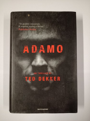 Adamo ted dekker mondadori - adamo,