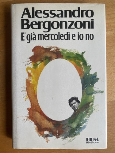 Già mercoledì no - io,