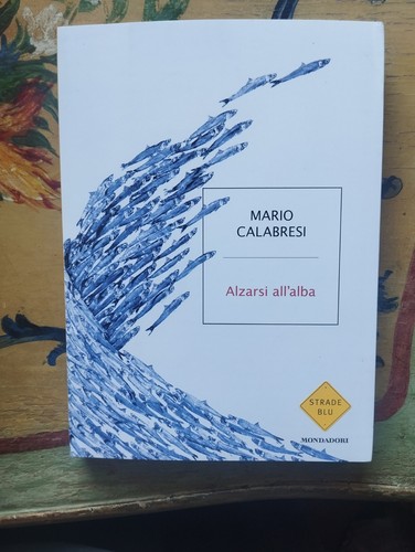 Mario calabresi alzarsi - mario,