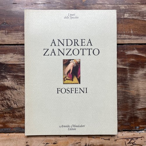 Andrea zanzotto fosfeni - andrea,
